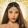 Katanah - Album Y Aquí Estoy