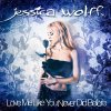 Jessica Wolff - Album Love Me Like You Never Did Before