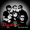 Dadido - Album Aja Kaya Kiye