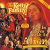 The Kelly Family - Album Fell in Love With an Alien