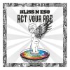 Bliss n Eso - Album Act Your Age