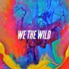 We The Wild - Album Vol. 1