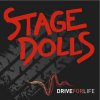 Stage Dolls - Album Drive for Life - Single (Single)