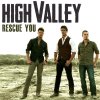 High Valley - Album Rescue You