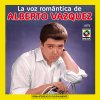 Alberto Vázquez - Album La Voz Romantica De-Alberto Vazquez