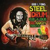 Bob Lyons - Album Steel Drum Rub-a-Dub: Bob Marley Tribute