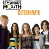 Lemonade Mouth - Album Determinate