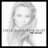 Zara Larsson - Album Weak Heart (The Remixes)