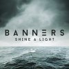 BANNERS - Album Shine a Light