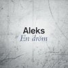 Aleks - Album En dröm