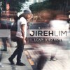 Jireh Lim - Album Love and Soul