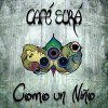 Café Surá - Album Como un Niño