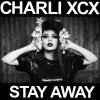 Charli XCX - Album Stay Away