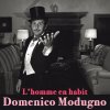 Domenico Modugno - Album L'homme en habit