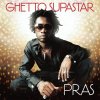 Pras - Album Ghetto Supastar