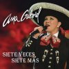 Ana Gabriel - Album Siete Veces, Siete Más (Altos de Chavón Live Version)