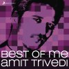 Amit Trivedi - Album Best of Me: Amit Trivedi