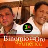 Binomio De Oro De America - Album 30 Mejores: Binomio de Oro de América