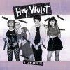 Hey Violet - Album I Can Feel It