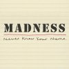 Madness - Album Never Knew Your Name