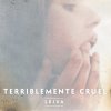 Leiva - Album Terriblemente Cruel