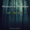 Mackan n Matthew - Album Ut I Natten
