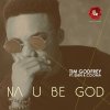 Tim Godfrey - Album Na You be God