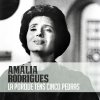 Amália Rodrigues - Album La Porque Tens Cinco Pedras