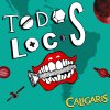 Los Caligaris - Album Todos Locos