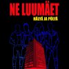 Ne Luumäet - Album Hälyä ja pölyä