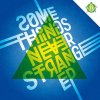 Album Some Things Never Strange EP