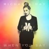 Michaela May - Album When You Say