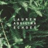 Lauren Aquilina - Album Echoes