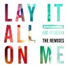 Rudimental feat. Ed Sheeran - Album Lay It All on Me [The Remixes]