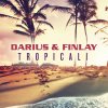 Darius & Finlay - Album Tropicali