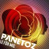 Panetoz - Album Le för mig