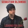 Sebastian Olzanski - Album Looking for Love