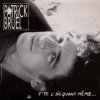 Patrick Bruel - Album J'te l'dis quand même