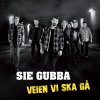 Sie Gubba - Album Veien Vi Ska Gå