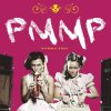 PMMP - Album Kovemmat Kädet - Kumiversio