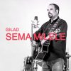 Gilad - Album Sema Milele