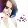 Reyhan Karaca - Album Yeniden