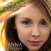 Anna Graceman - Album Crazy World