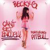 Becky G feat. Pitbull - Album Can't Get Enough [Spanish Version]