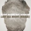 Oliver Heldens - Album Last All Night (Koala) [Remixes]