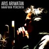 Aris Ariwatan - Album Maafkan Pencinta