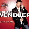 Michael Wendler - Album Sie liebt den DJ