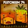 Plutonium 74 - Album Porkkana Ja Nauris