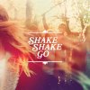 Shake Shake Go - Album Shake Shake Go - EP