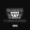 Nines feat. Tiggs Da Author - Album Yay